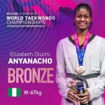 Elizabeth Anyanacho Wins Nigeria’s First Taekwondo World Medal in 20 Years