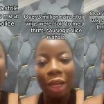 Hair vendor recounts purchasing stolen wigs worth millions of Naira