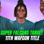 The Super Falcons Eye 11th WAFCON Title After Sealing Ticket To 2026 Edition