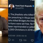 No Fulani terrorists jailed for killing RCCG Evangelist, over 5,300 Christians – Fani-Kayode’s 2018 tweet surfaces after blasting Trump