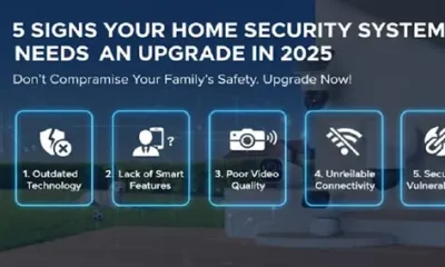 5 Signs Your Home Security System Needs An Upgrade In 2025
