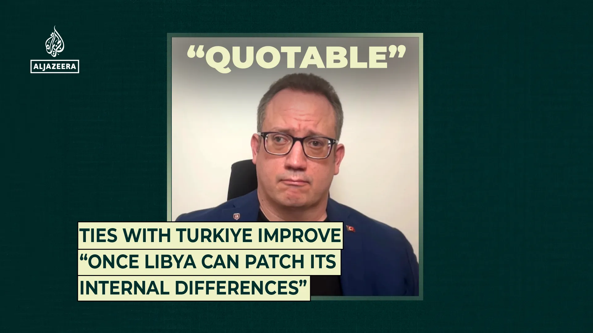Ties with Turkiye improve “once Libya can patch its internal differences” | Digital Series