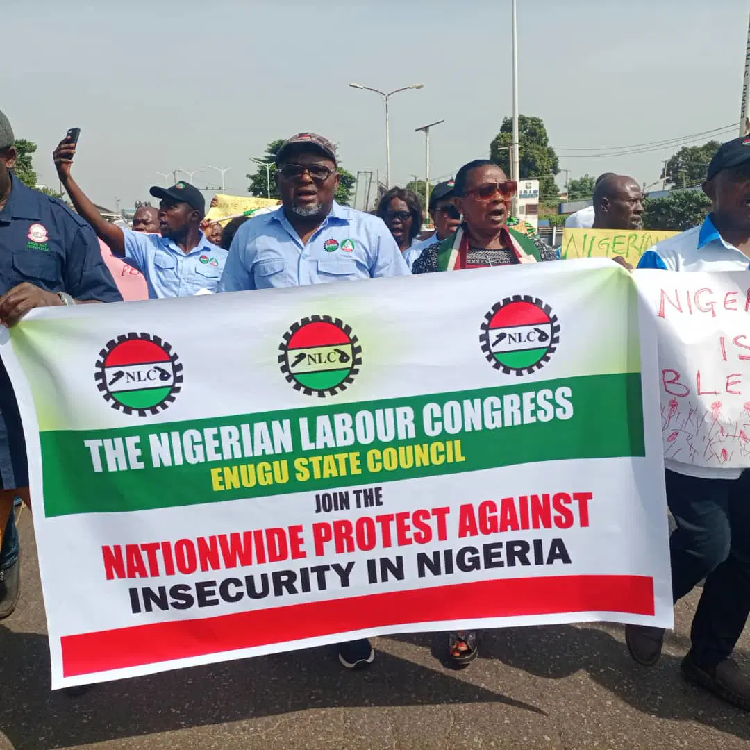 NLC Protests in Enugu, Calls on Government to Tackle Insecurity